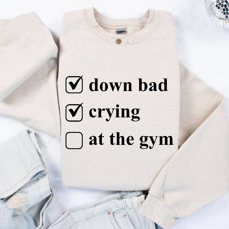 Women's Elegant Garments Down Bad Gym Crewneck Sweatshirt